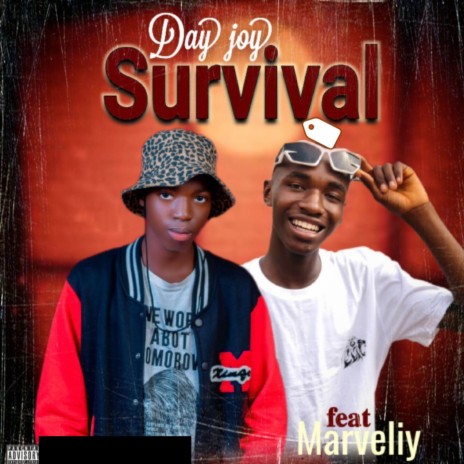 Survival ft. Marveliy | Boomplay Music