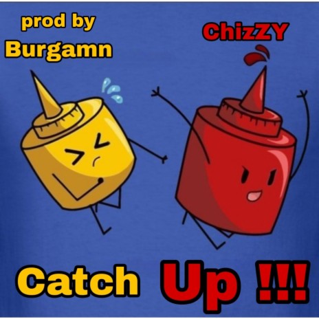 Catch Up ft. Burgamn | Boomplay Music