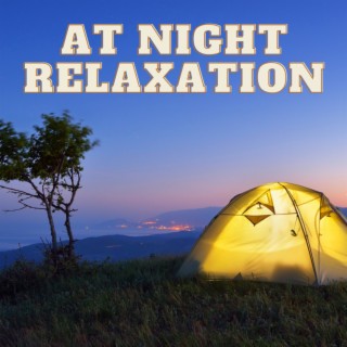 at night Relaxation