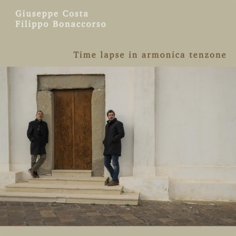 Time lapse in armonica tenzone, Pt. 3 ft. Filippo Bonaccorso