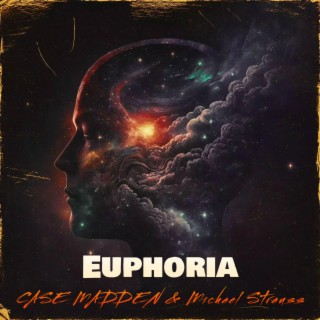 EUPHORIA ft. Michael Strauss lyrics | Boomplay Music