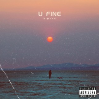 U Fine lyrics | Boomplay Music