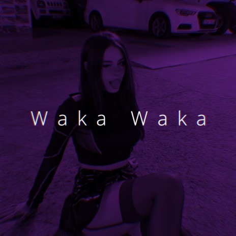 Waka Waka - Speed | Boomplay Music