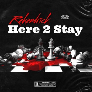 Here 2 Stay lyrics | Boomplay Music