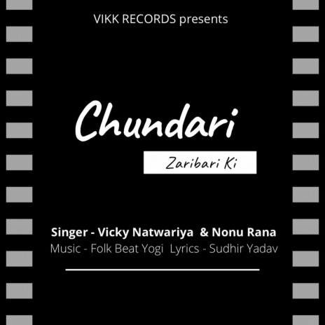 Chundari Zaribari Ki ft. Nonu Rana