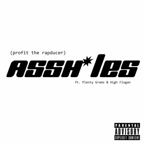 Assholes (get money) (feat. High Flogan & Plenty Gramz)