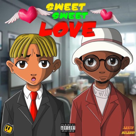 Sweet Sweet Love ft. Helaboi