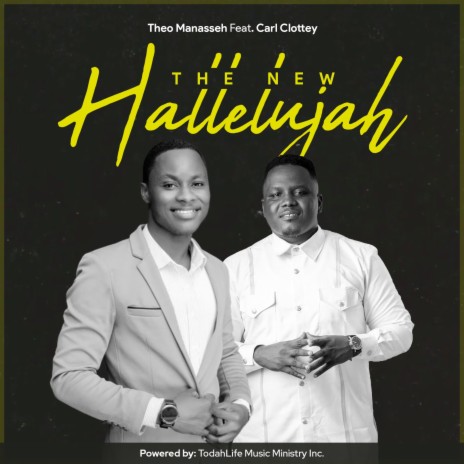 The New Hallelujah ft. Carl Clottey | Boomplay Music