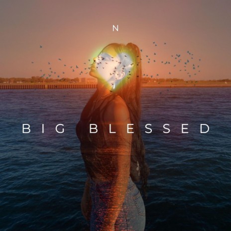 Big Blessed | Boomplay Music