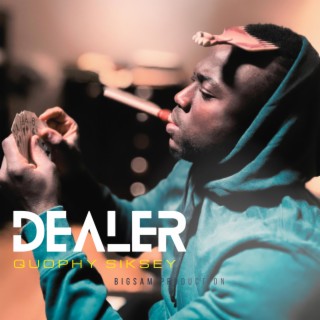 Dealer lyrics | Boomplay Music