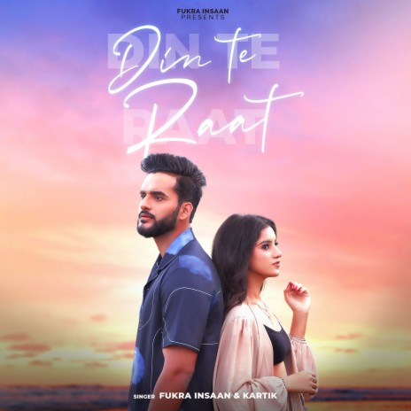 DIN TE RAAT ft. Kartik Malhotra | Boomplay Music