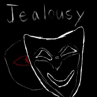 Jealousy