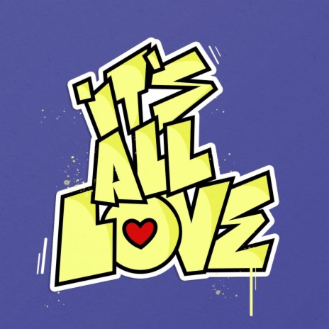 It's All Love (Instrumental)