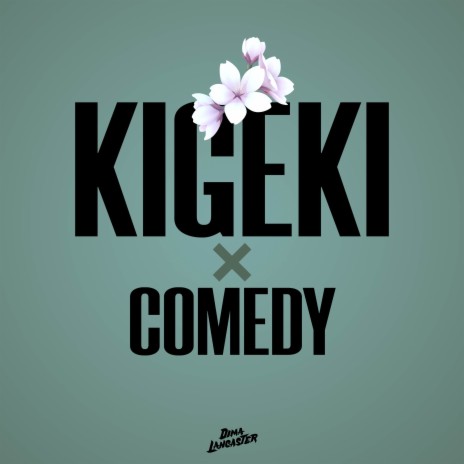 Kigeki ~Comedy~ (from SPY×FAMILY) | Boomplay Music