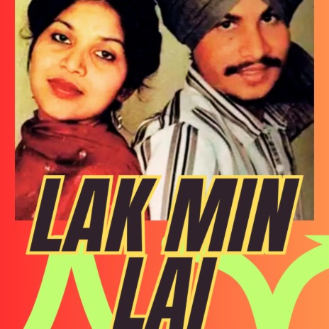 Lak Min Lai | Boomplay Music
