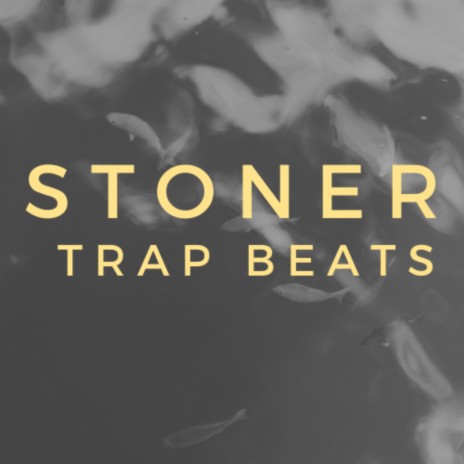 Stoner Trap Beats | Boomplay Music