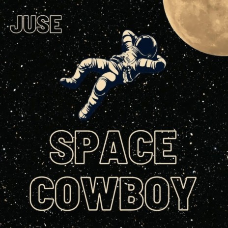 Space Cowboy | Boomplay Music