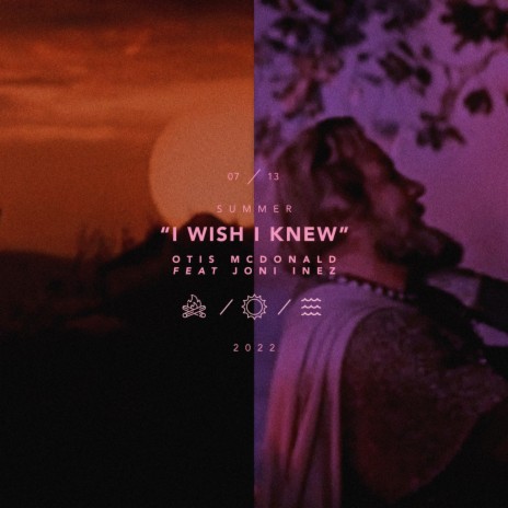 I Wish I Knew ft. Joni Inez
