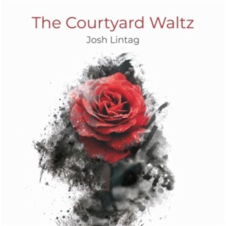 The Courtyard Waltz