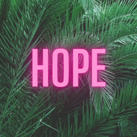 Hope | Boomplay Music