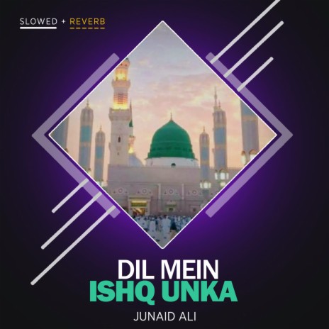 Dil Mein Ishq Unka Lofi | Boomplay Music