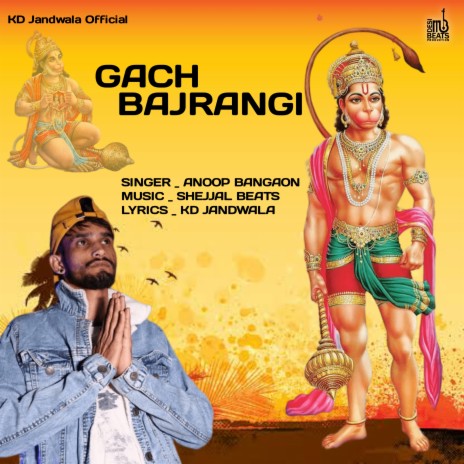 Gach Bajrangi | Boomplay Music