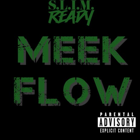 Meek Flow | Boomplay Music