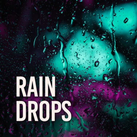 Light Rain Drops (Nature Mix)