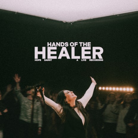 Hands Of The Healer [Live] | Boomplay Music