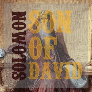 Solomon, Son of David lyrics | Boomplay Music