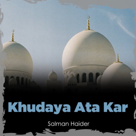 Khudaya Ata Kar | Boomplay Music