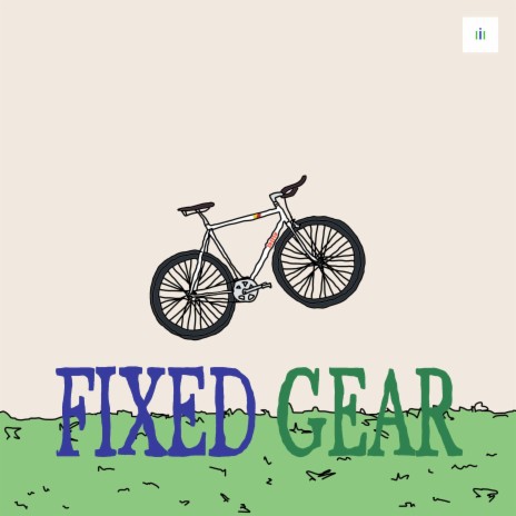 Fixed Gear | Boomplay Music