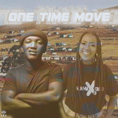 One Time Move ft. Lucky Da DeeJay