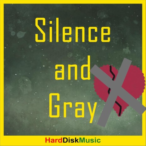 Silence and Gray | Boomplay Music