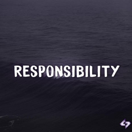 Responsibility ft. R I S K L I F E