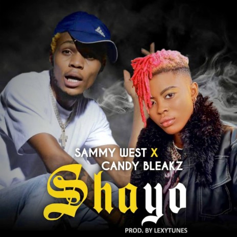 Shayo ft. Candy Bleaks | Boomplay Music