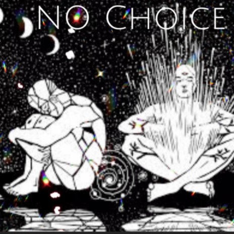 No Choice | Boomplay Music