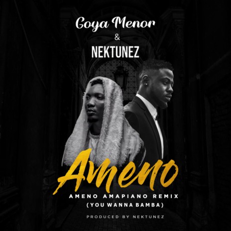 Ameno Amapiano Remix (You Wanna Bamba) ft. Nektunez