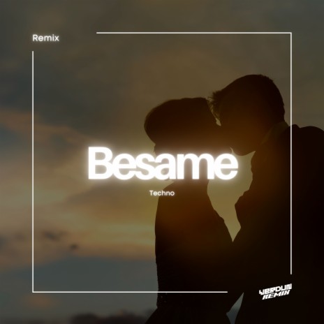 Besame (Techno) (Remix) | Boomplay Music