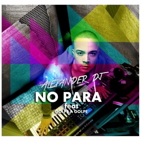 No Para ft. Golpe A Golpe | Boomplay Music