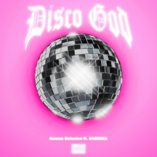 Disco God ft. S4BRINA lyrics | Boomplay Music