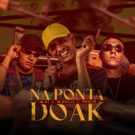 Na Ponta do Ak ft. MC W1, Tropa da W&S & TR | Boomplay Music