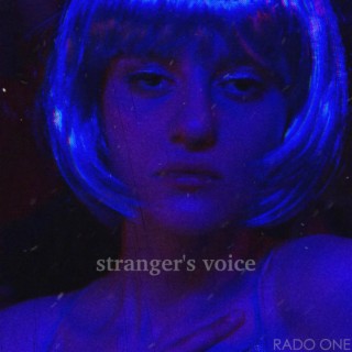 stranger's voice