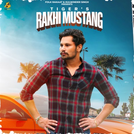 Rakhi Mustang | Boomplay Music