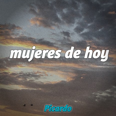 Mujeres De Hoy | Boomplay Music