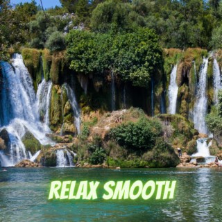 RELAX SMOOTH