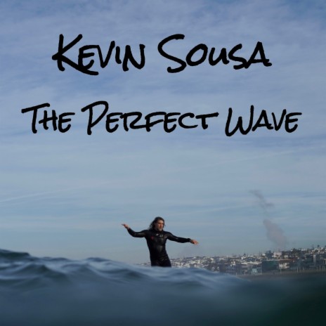 The Perfect Wave (Acoustic) | Boomplay Music