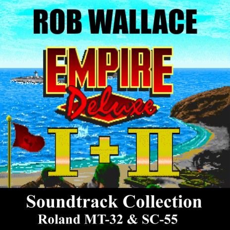 EMPIRE II: The Art of War Opening Theme (SC-55) ft. Rob Wallace