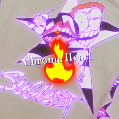 Chrome Heart | Boomplay Music