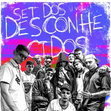 Set dos Desconhecidos, Vol. 1 (feat. FRANK Okz, JonMC, KäEsse, Bdkzin, Rodrip, MC Carlin na Voz, MC Theuzin MR, RReis, MC Vitti, & DJ Glenner) | Boomplay Music